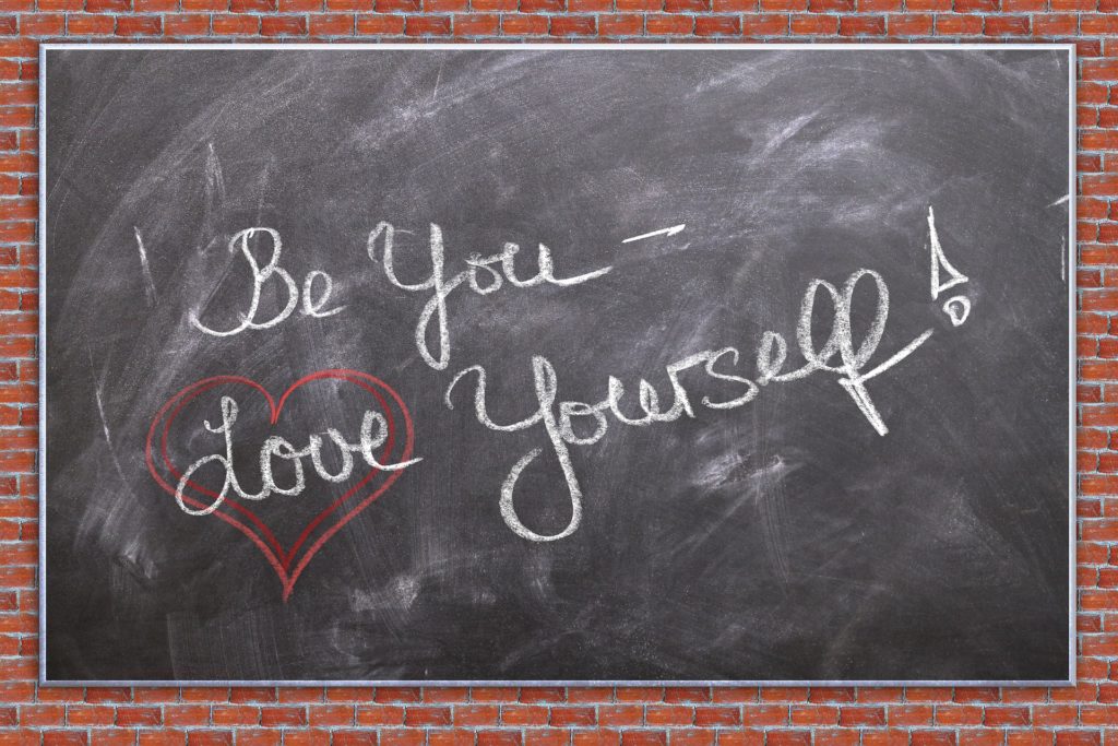 be you love yourself
